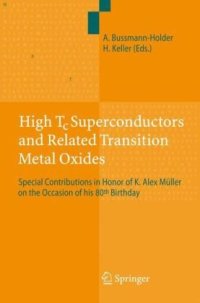 cover of the book High Tc superconductors and related transition metal oxides: special contributions in honor of K. Alex Muller on the occasion of his 80th birthday