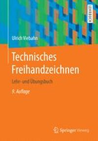 cover of the book Technisches Freihandzeichnen: Lehr- und Übungsbuch