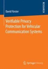 cover of the book Verifiable Privacy Protection for Vehicular Communication Systems