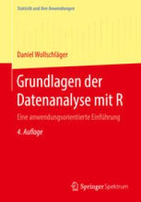 cover of the book Grundlagen der Datenanalyse mit R: Eine anwendungsorientierte Einführung