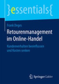 cover of the book Retourenmanagement im Online-Handel: Kundenverhalten beeinflussen und Kosten senken