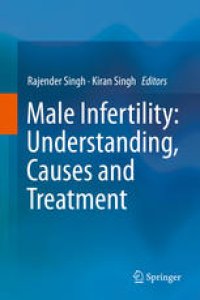 cover of the book Male Infertility: Understanding, Causes and Treatment