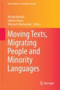 cover of the book Moving Texts, Migrating People and Minority Languages