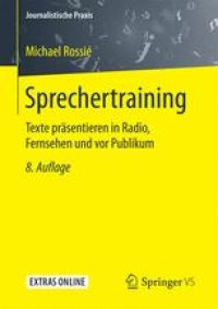 cover of the book Sprechertraining: Texte präsentieren in Radio, Fernsehen und vor Publikum