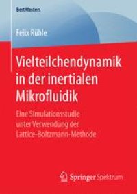 cover of the book Vielteilchendynamik in der inertialen Mikrofluidik: Eine Simulationsstudie unter Verwendung der Lattice-Boltzmann-Methode