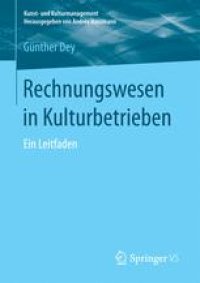 cover of the book Rechnungswesen in Kulturbetrieben: Ein Leitfaden 