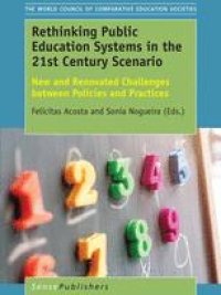 cover of the book Rethinking Public Education Systems in the 21st Century Scenario: New and Renovated Challenges between Policies and Practices