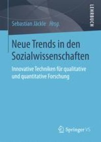 cover of the book Neue Trends in den Sozialwissenschaften: Innovative Techniken für qualitative und quantitative Forschung