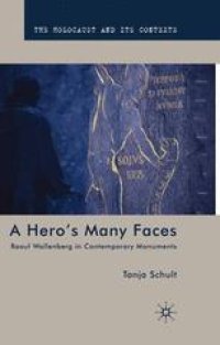 cover of the book A Hero’s Many Faces: Raoul Wallenberg in Contemporary Monuments