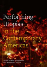 cover of the book Performing Utopias in the Contemporary Americas