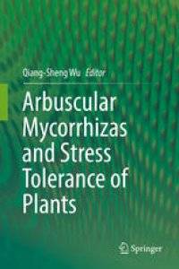 cover of the book Arbuscular Mycorrhizas and Stress Tolerance of Plants