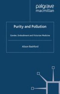 cover of the book Purity and Pollution: Gender, Embodiment and Victorian Medicine