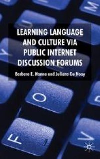 cover of the book Learning Language and Culture via Public Internet Discussion Forums