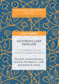 cover of the book Victoria's Lost Pavilion: From Nineteenth-Century Aesthetics to Digital Humanities