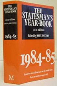 cover of the book The Statesman’s Year-Book: Statistical and Historical Annual of the States of the World for the Year 1984–1985