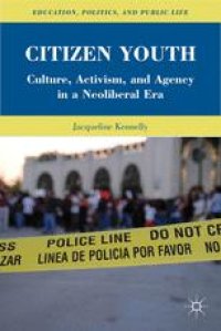 cover of the book Citizen Youth: Culture, Activism, and Agency in a Neoliberal Era