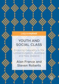 cover of the book Youth and Social Class: Enduring Inequality in the United Kingdom, Australia and New Zealand