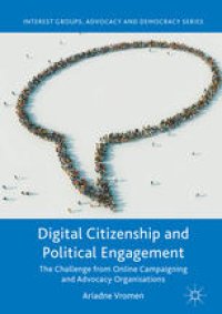 cover of the book Digital Citizenship and Political Engagement: The Challenge from Online Campaigning and Advocacy Organisations