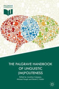 cover of the book The Palgrave Handbook of Linguistic (Im)politeness