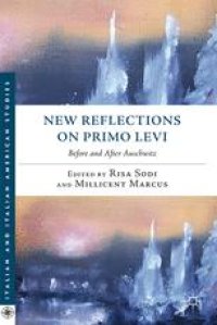 cover of the book New Reflections on Primo Levi: Before and after Auschwitz