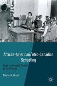 cover of the book African-American/Afro-Canadian Schooling: From the Colonial Period to the Present