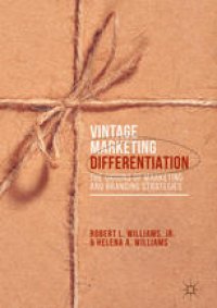 cover of the book Vintage Marketing Differentiation: The Origins of Marketing and Branding Strategies