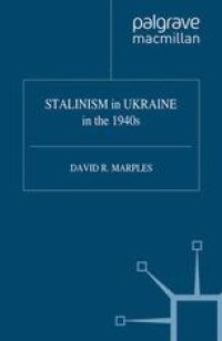 cover of the book Stalinism in Ukraine in the 1940s