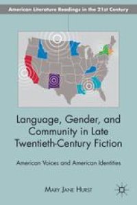 cover of the book Language, Gender, and Community in Late Twentieth-Century Fiction: American Voices and American Identities