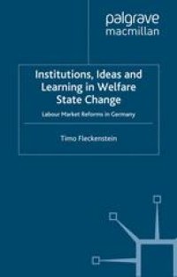 cover of the book Institutions, Ideas and Learning in Welfare State Change: Labour Market Reforms in Germany