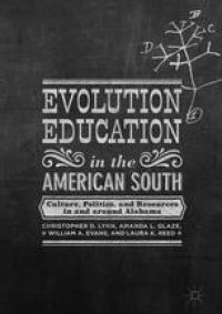 cover of the book Evolution Education in the American South: Culture, Politics, and Resources in and around Alabama