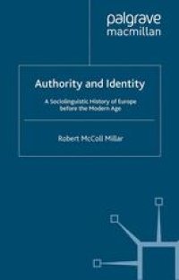 cover of the book Authority and Identity: A Sociolinguistic History of Europe before the Modern Age