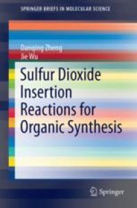 cover of the book Sulfur Dioxide Insertion Reactions for Organic Synthesis