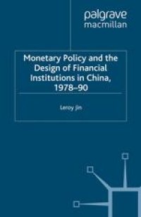 cover of the book Monetary Policy and the Design of Financial Institutions in China, 1978–90