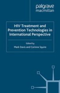 cover of the book HIV Treatment and Prevention Technologies in International Perspective