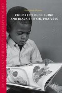 cover of the book Children’s Publishing and Black Britain, 1965-2015