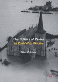 cover of the book The Politics of Water in Post-War Britain