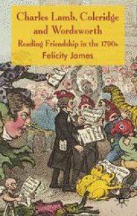 cover of the book Charles Lamb, Coleridge and Wordsworth: Reading Friendship in the 1790s