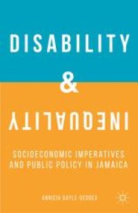 cover of the book Disability and Inequality: Socioeconomic Imperatives and Public Policy in Jamaica