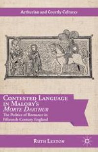 cover of the book Contested Language in Malory’s Morte Darthur: The Politics of Romance in Fifteenth-Century England