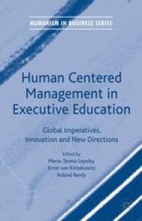 cover of the book Human Centered Management in Executive Education: Global Imperatives, Innovation and New Directions