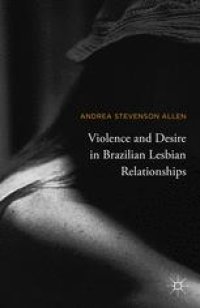 cover of the book Violence and Desire in Brazilian Lesbian Relationships