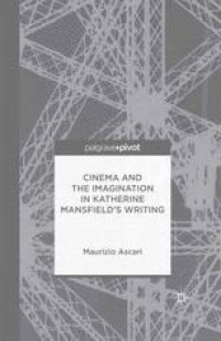 cover of the book Cinema and the Imagination in Katherine Mansfield’s Writing