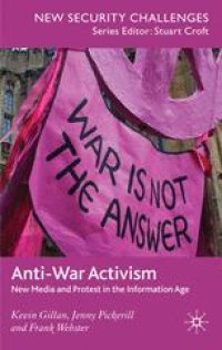 cover of the book Anti-War Activism: New Media and Protest in the Information Age