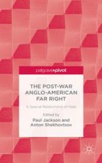 cover of the book The Post-War Anglo-American Far Right: A Special Relationship of Hate