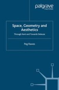 cover of the book Space, Geometry and Aesthetics: Through Kant and Towards Deleuze