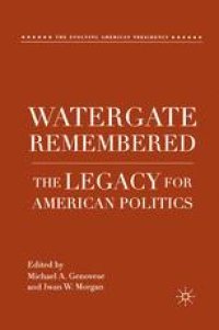 cover of the book Watergate Remembered: The Legacy for American Politics