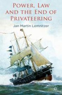 cover of the book Power, Law and the End of Privateering