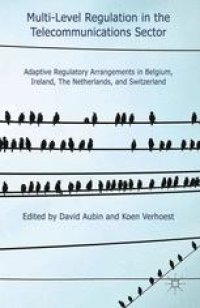 cover of the book Multi-Level Regulation in the Telecommunications Sector: Adaptive Regulatory Arrangements in Belgium, Ireland, the Netherlands and Switzerland