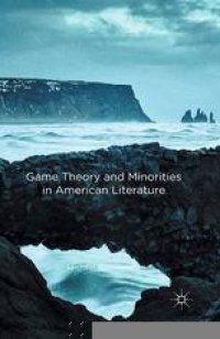 cover of the book Game Theory and Minorities in American Literature