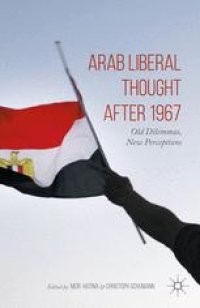 cover of the book Arab Liberal Thought after 1967: Old Dilemmas, New Perceptions